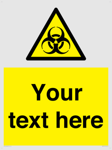 Custom Bio-Hazard Sign